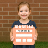 Personalized First and Last Day of School Sign