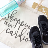 Shopping Is My Cardio Cotton Canvas Tote Bag - The Cotton and Canvas Co.