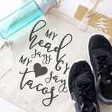 My Head Says Gym, My Heart Says Tacos Gym Cotton Canvas Tote Bag - The Cotton and Canvas Co.