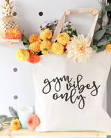 Gym Vibes Only Cotton Canvas Tote Bag - The Cotton and Canvas Co.