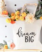 Dream Big Cotton Canvas Tote Bag - The Cotton and Canvas Co.