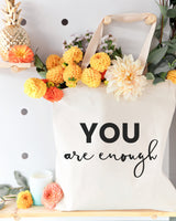 You Are Enough Cotton Canvas Tote Bag - The Cotton and Canvas Co.