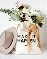 Make It Happen Cotton Canvas Tote Bag - The Cotton and Canvas Co.