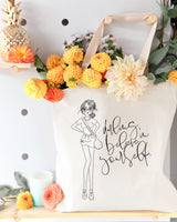Darling, Believe in Yourself Cotton Canvas Tote Bag - The Cotton and Canvas Co.