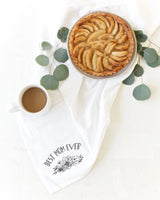Best Mom Ever Kitchen Tea Towel - The Cotton and Canvas Co.