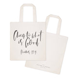 Cling to What is Good, Romans 12:9 Cotton Canvas Tote Bag - The Cotton and Canvas Co.