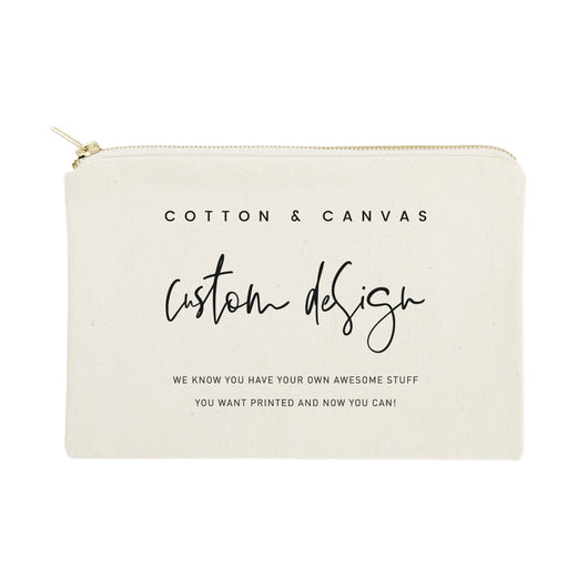 Custom Cosmetic Bag - The Cotton and Canvas Co.