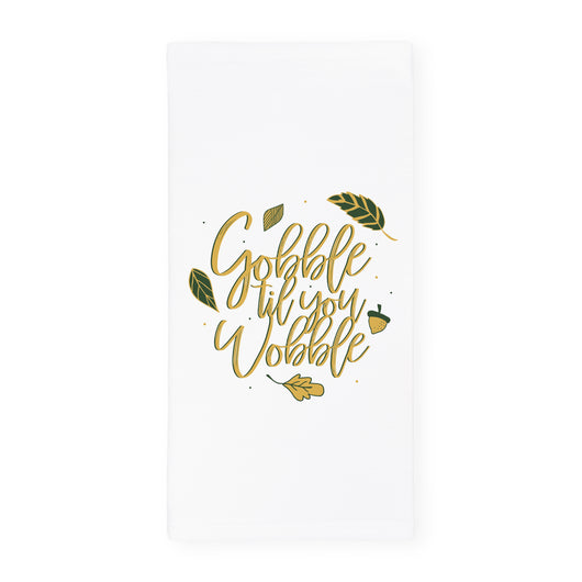 Gobble Til You Wobble Kitchen Tea Towel - The Cotton and Canvas Co.