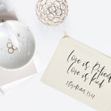 Love is Patient Love is Kind Cotton Canvas Cosmetic Bag - The Cotton and Canvas Co.