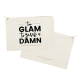 Too Glam to Give a Damn Cotton Canvas Cosmetic Bag - The Cotton and Canvas Co.