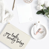 You Look Lovely Today Cotton Canvas Cosmetic Bag - The Cotton and Canvas Co.