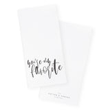 You're My Favorite Kitchen Tea Towel - The Cotton and Canvas Co.