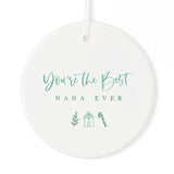 You're the Best Nana Ever Christmas Ornament - The Cotton and Canvas Co.