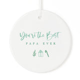 You're the Best Papa Ever Christmas Ornament - The Cotton and Canvas Co.