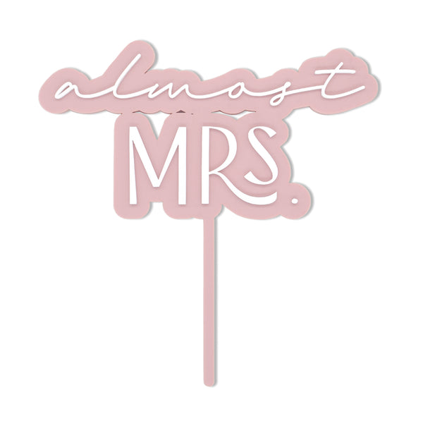 The Cotton and Canvas Co. Almost Mrs. Acrylic Cake Topper