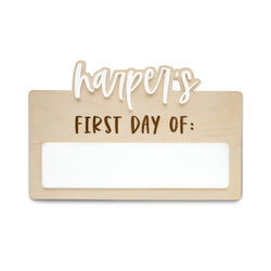 Personalized Name First Day Board Sign