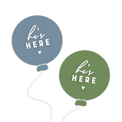 He's Here Newborn Baby Boy Balloon Announcement