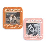 Love you Mama Personalized Mother's Day Photo Frame Magnet