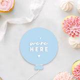 We're Here Acrylic Newborn Baby Twins Balloon Announcement