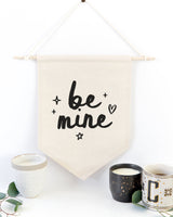 Be Mine, Black Hanging Wall Banner