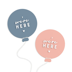 We're Here Acrylic Newborn Baby Twins Balloon Announcement