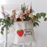You Are Berry Special Cotton Canvas Tote Bag - The Cotton and Canvas Co.