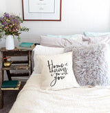 Home is Wherever I'm With You Pillow Cover - The Cotton and Canvas Co.