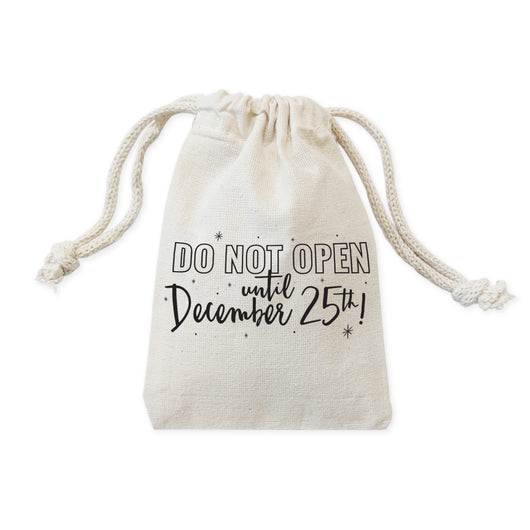 Do Not Open Until December 25th Christmas Holiday Favor Bags, 6-Pack - The Cotton and Canvas Co.