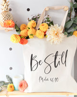 Be Still, Psalm 46:10 Cotton Canvas Tote Bag - The Cotton and Canvas Co.