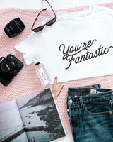 You're Fantastic Women's Graphic Tee - The Cotton and Canvas Co.