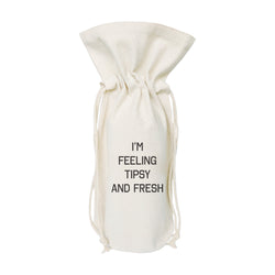 I'm Feeling Tipsy and Fresh Cotton Canvas Wine Bag - The Cotton and Canvas Co.