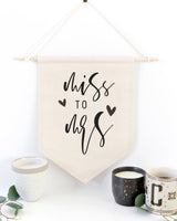 Miss to Mrs. Hanging Wall Banner - The Cotton and Canvas Co.