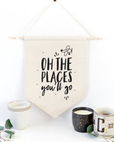 Oh the Places You'll Go Hanging Wall Banner - The Cotton and Canvas Co.