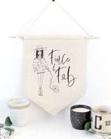 Fierce and Fab Hanging Wall Banner - The Cotton and Canvas Co.