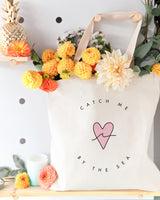 Catch Me By the Sea Cotton Canvas Tote Bag - The Cotton and Canvas Co.
