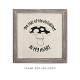 You Take Too Mushroom in My Heart Canvas Kitchen Wall Art - The Cotton and Canvas Co.