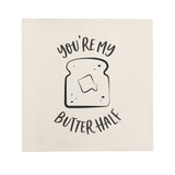 You Are My Butter Half Canvas Kitchen Wall Art - The Cotton and Canvas Co.