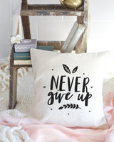 Never Give Up Baby Cotton Canvas Pillow Cover - The Cotton and Canvas Co.