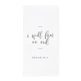 I Will Fear No Evil, Psalm 23:4 Cotton Canvas Scripture, Bible Kitchen Tea Towel - The Cotton and Canvas Co.