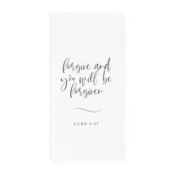 Forgive and You Will Be Forgiven, Luke 6:37 Cotton Canvas Scripture, Bible Kitchen Tea Towel - The Cotton and Canvas Co.