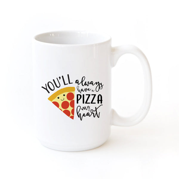 The Cotton and Canvas Co. You'll Always Have a Pizza My Heart Mug