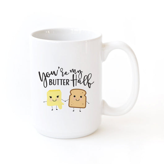 You Are My Butter Half Mug