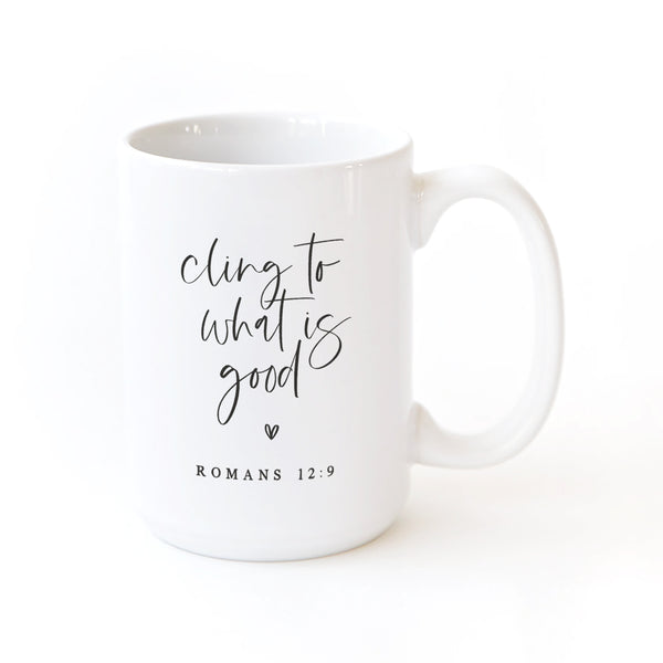 The Cotton and Canvas Co. Cling to What is Good Bible Verse Mug