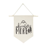 Adventure More Hanging Wall Banner - The Cotton and Canvas Co.