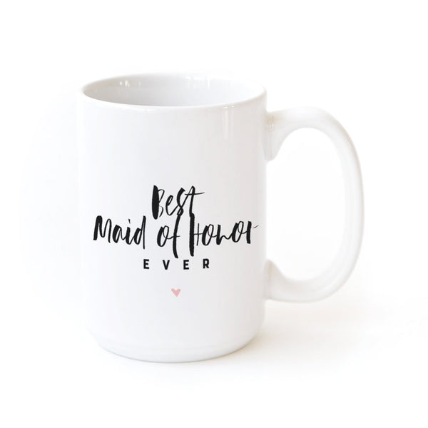 The Cotton and Canvas Co. Best Maid of Honor Ever Coffee Mug