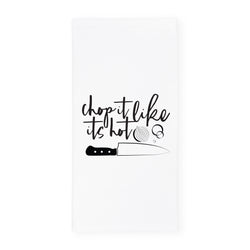 Chop It Like Its Hot Kitchen Tea Towel - The Cotton and Canvas Co.