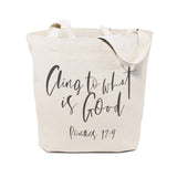 Cling to What is Good, Romans 12:9 Cotton Canvas Tote Bag - The Cotton and Canvas Co.