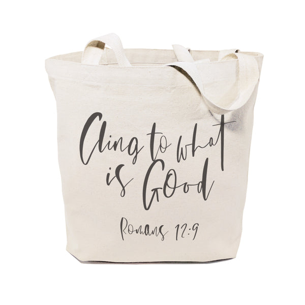 The Cotton and Canvas Co. Cling to What is Good, Romans 12:9 Cotton Canvas Tote Bag