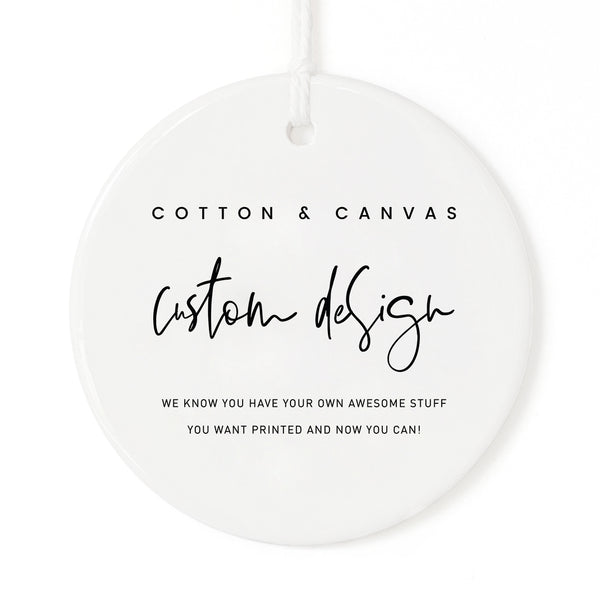 The Cotton and Canvas Co. Custom Christmas Ornament