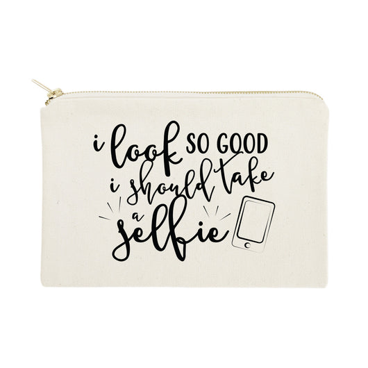 I Look So Good I Should Take A Selfie Cotton Canvas Cosmetic Bag - The Cotton and Canvas Co.